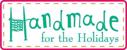 handmade for the holidays